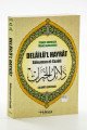 Delailü'l Hayrat Türkçe Okunuşlu-Türkçe Açıklamalı hicaz