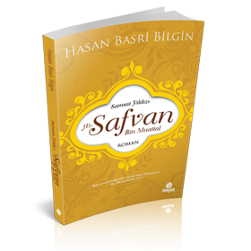 Hz Safvan Bin Muattal, Hasan Basri Bilgin