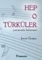 Hep O Türküler, Yanınızda Bulunsun, İsmet Özoğuz