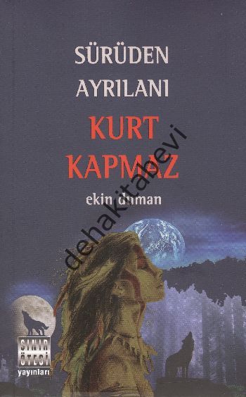 Sürüden Ayrılanı Kurt Kapmaz, Ekin Duman