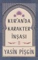 Kuranda Karakter İnşası, Yasin Pişgin
