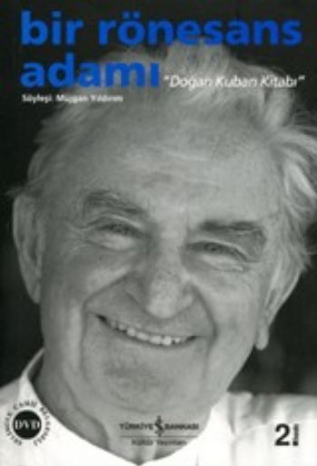 Bir Rönesans Adamı - Doğan Kuban Kitabı, Müjgan Yıldırım