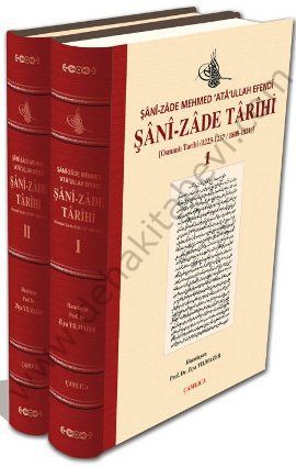 Şânî-Zâde Târihi I - Mehmed Atâullah Efendi