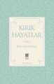 Kırık Hayatlar, Halit Ziya Uşaklıgil