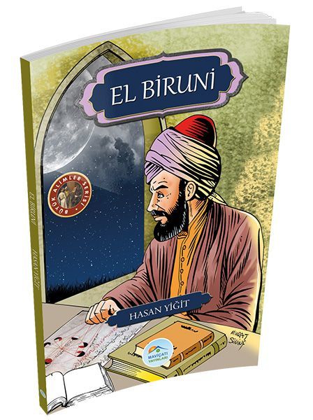 Büyük Alimler Serisi El Biruni, Hasan Yiğit