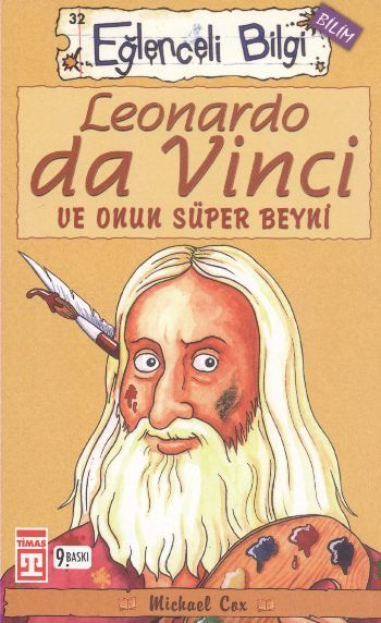 LEONARDO DA VİNCİ VE ONUN SÜPER BEYNİ