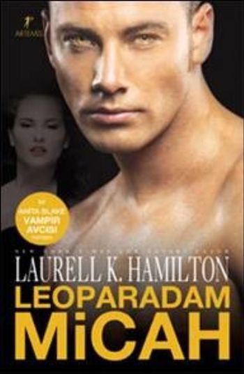 Leoparadam Micah , Laurell K. Hamilton