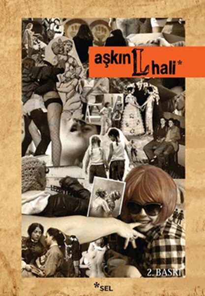Aşkın L Hali, Kolektif
