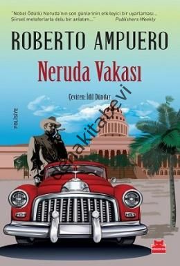 Neruda Vakası, Roberto Ampuero