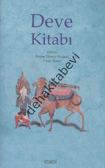 Deve Kitabı, Erkan Demir