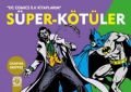 Süper-Kötüler, Artemis Yayınları