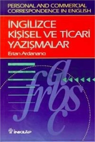 İngilizce Kişisel ve Ticari Yazışmalar