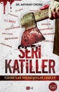 Seri Katiller, Anthony Crowe, Tutku Yayınevi