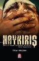 Haykırış; Dünyanın Duymak İstemediği Gerçekleri Onlar Haykırdılar