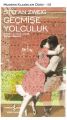 STEFAN ZWEİG - GEÇMİŞE YOLCULUK, İş Bankası Yayınları