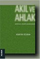 Akıl ve Ahlak Aristoteles ve Farabi'de Ahlakın Kaynağı