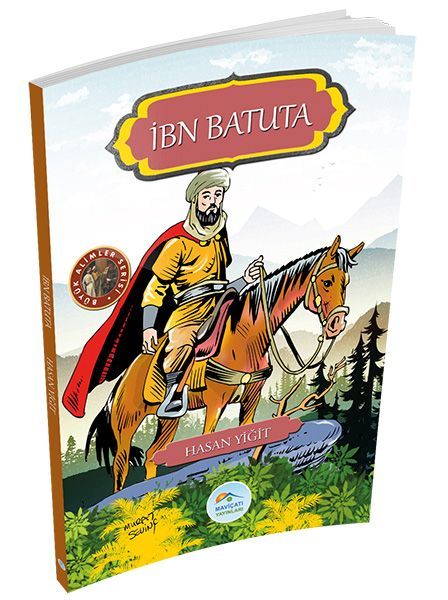 Büyük Alimler Serisi İbn Batuta, Hasan Yiğit