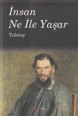 İnsan Ne İle Yaşar, TOLSTOY , Evrensel