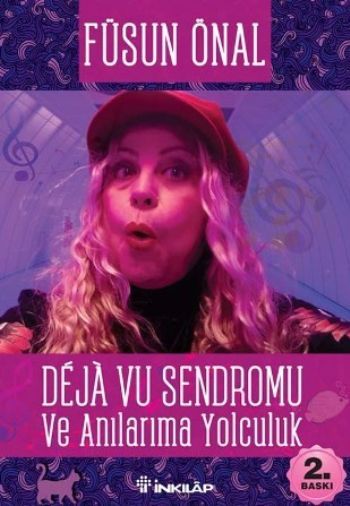 Deja Vu Sendromu Ve Anılarıma Yolculuk