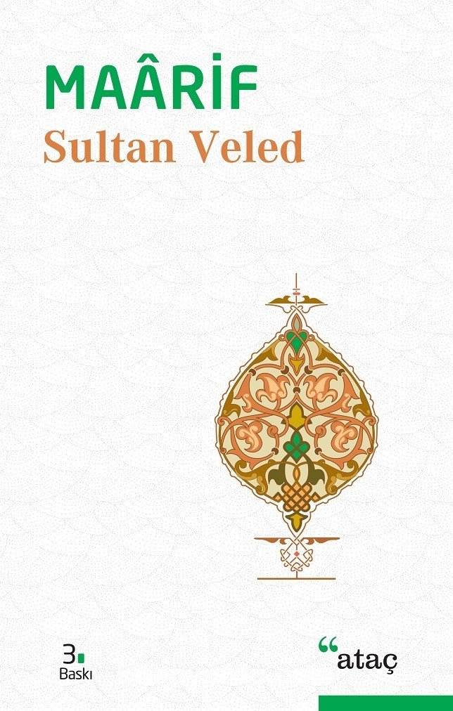 Maarif, Sultan Veled, Ataç Yayınları