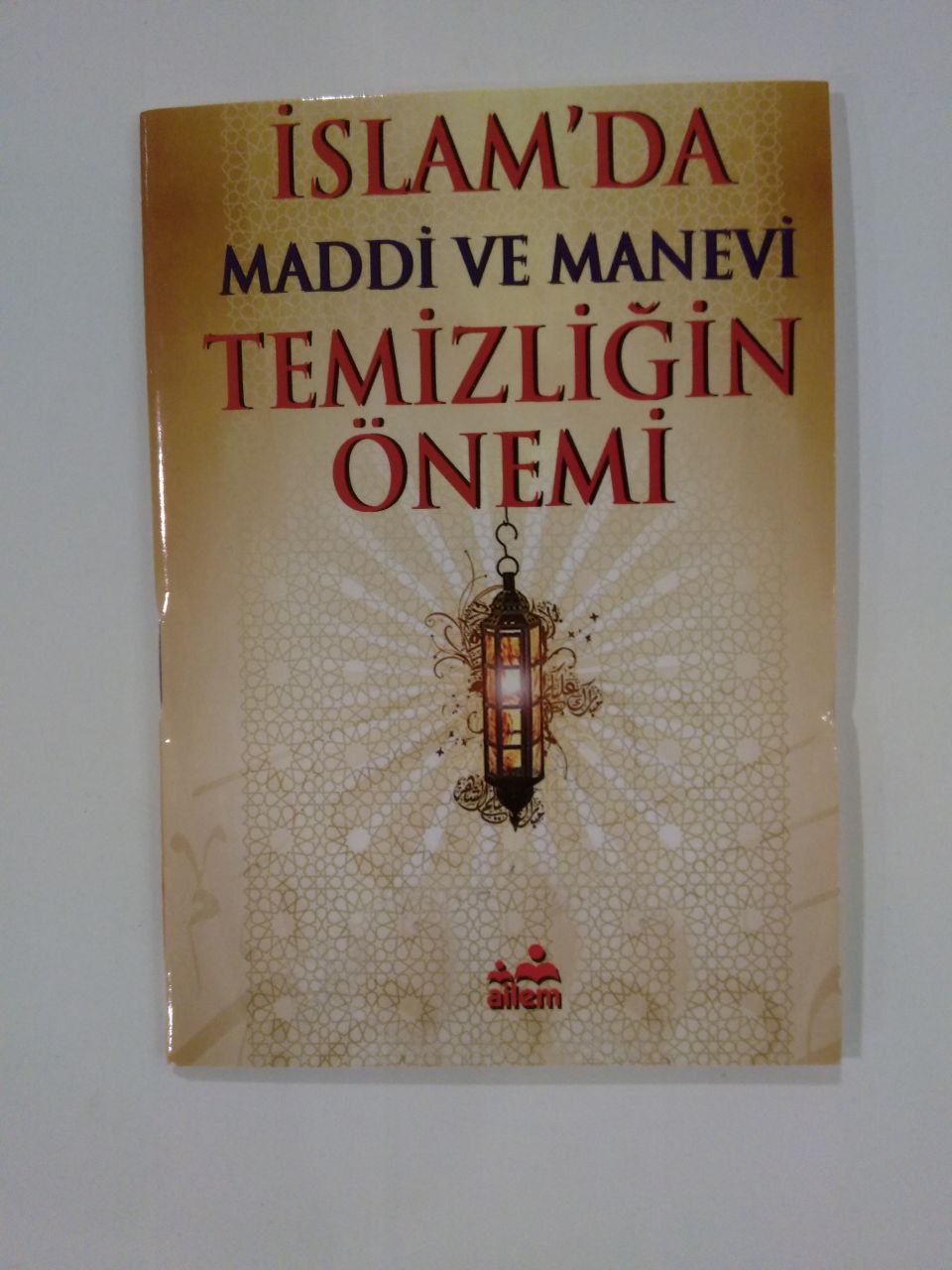 İslamda Maddi ve Manevi Temizliğin Önemi, (Cep Kitabı)