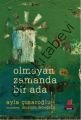 Olmayan Zamanda Bir Ada, Ayla Çınaroğlu