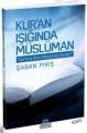 Kur'an Işığında Müslüman, Şaban Piriş