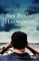Sen Benim Hayatımsın, Ferzan Özpetek