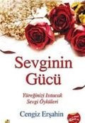 Sevginin Gücü, Cengiz Erşahin, Tutku Yayınevi
