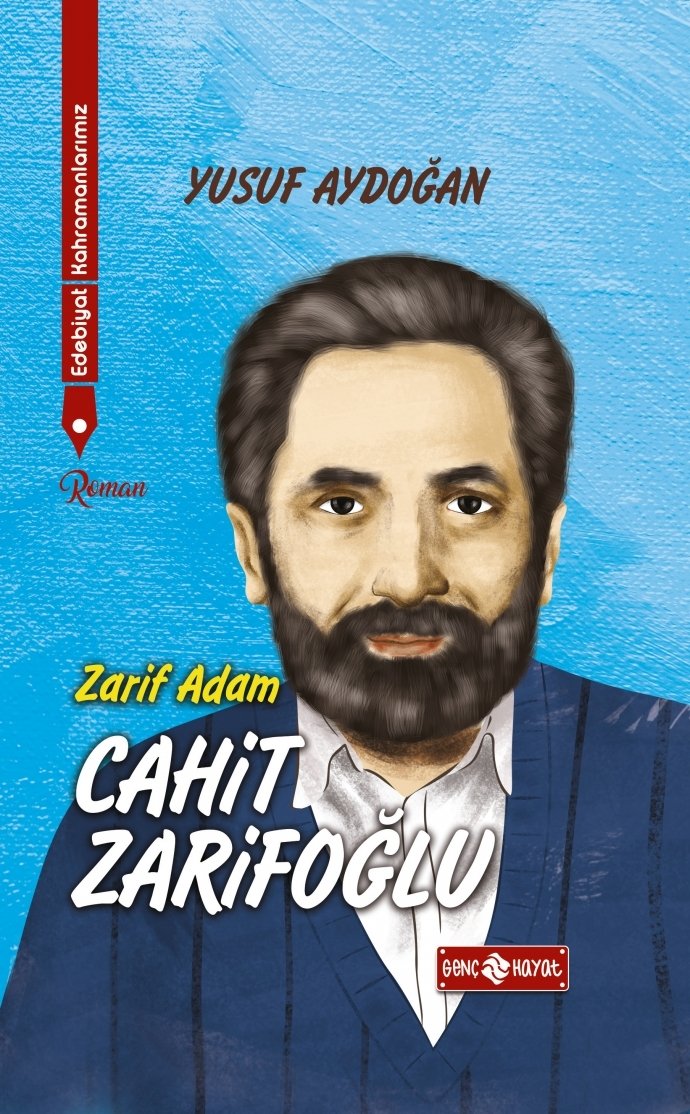 Cahit Zarifoğlu, Yusuf Aydoğan, Genç Hayat
