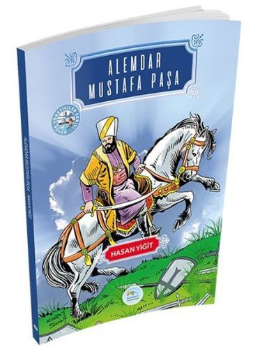 Alemdar Mustafa Paşa, Hasan Yiğit
