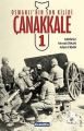 Osmanlı'nın Son Kilidi Çanakkale 1, Çamlıca