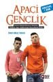Apaçi Gençlik, Bir Yayıncılık