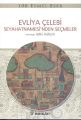 Evliya Çelebi Seyahatnamesinden Seçmeler, Evliya Çelebi