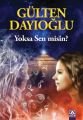 Yoksa Sen misin?, Gülten Dayıoğlu, Altın Kitaplar