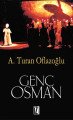 Genç Osman - A. Turan Oflazoğlu