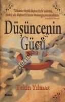 Düşüncenin Gücü, Tekin Yılmaz