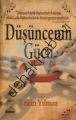 Düşüncenin Gücü, Tekin Yılmaz