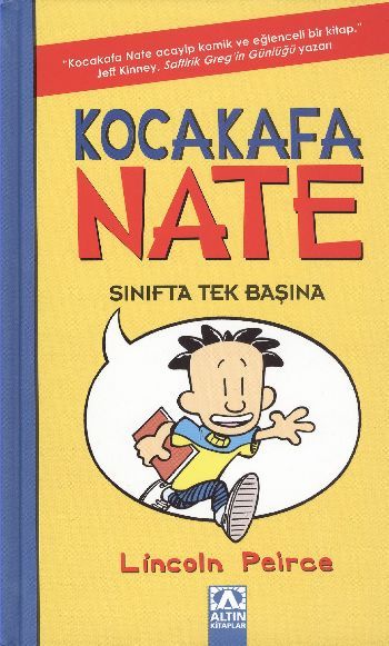 Kocakafa Nate Sınıfta Tek Başına - Lincoln Peirce