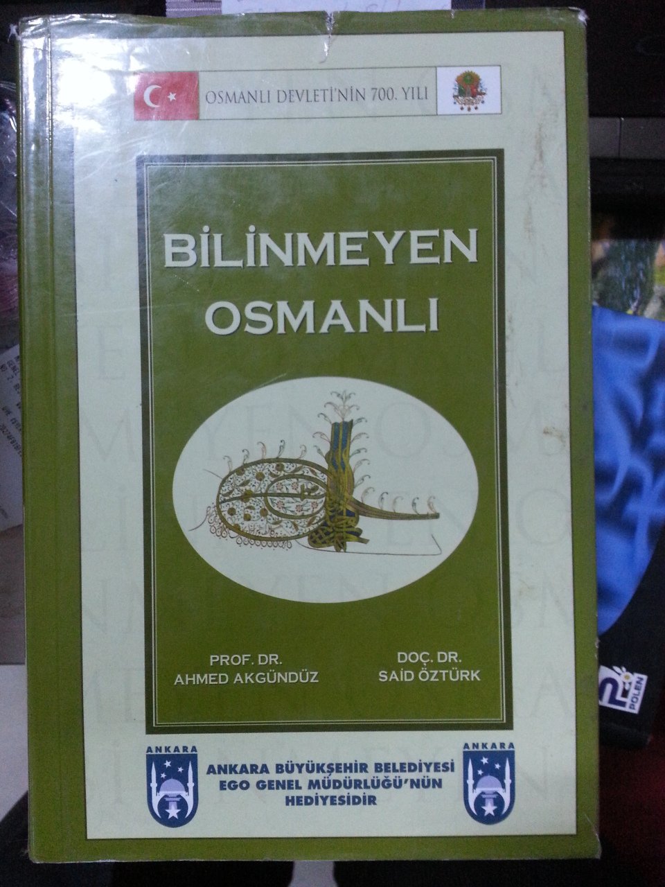 2. el, Bilinmeyen Osmanlı (Ciltli), Ahmed Akgündüz