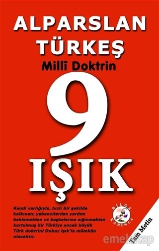 9 Işık - Milli Doktrin, Alparslan Türkeş