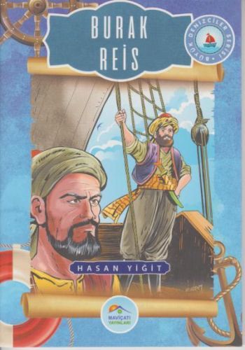Büyük Denizciler Serisi Burak Reis, Hasan Yiğit