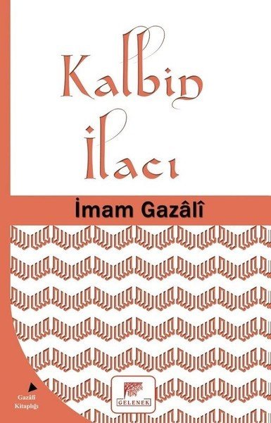 Kalbin İlacı, İmam-ı Gazali