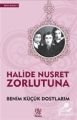 Benim Küçük Dostlarım Halide Nusret Zorlutuna Panama Yayıncılık