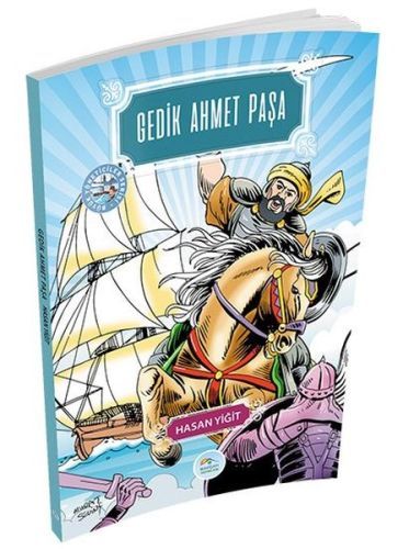 Gedik Ahmet Paşa, Hasan Yiğit