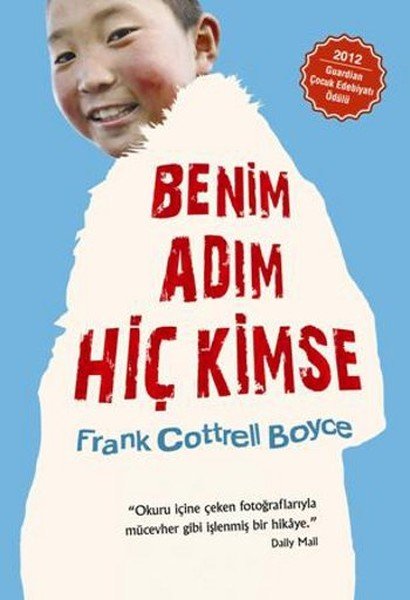 Benim Adım Hiç Kimse, Frank Cottrell Boyce