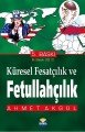 Küresel Fesatçılık ve Fetullahçılık, Buğra Yayınları
