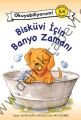 Bisküvi İçin Banyo Zamanı