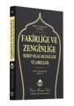 Fakirliğe ve Zenginliğe Sebep Olacak Haller ve Ameller Ahmet Mahmut Ünlü