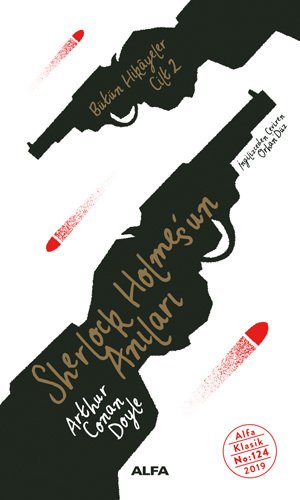 Sherlock Holmes’un Anıları , Arthur Conan Doyle